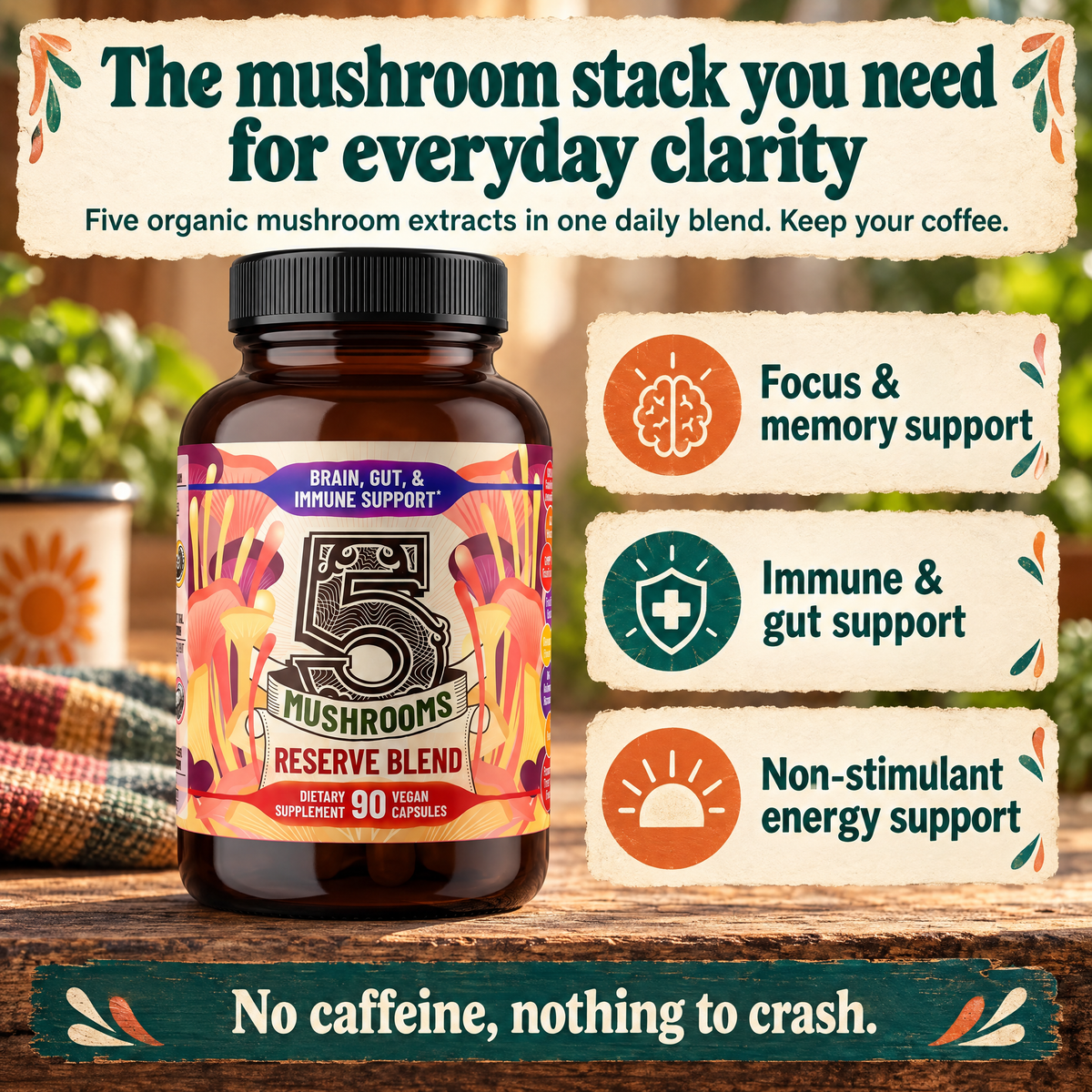 5 Mushrooms Reserve Blend: the mushroom stack you need for everyday clarity