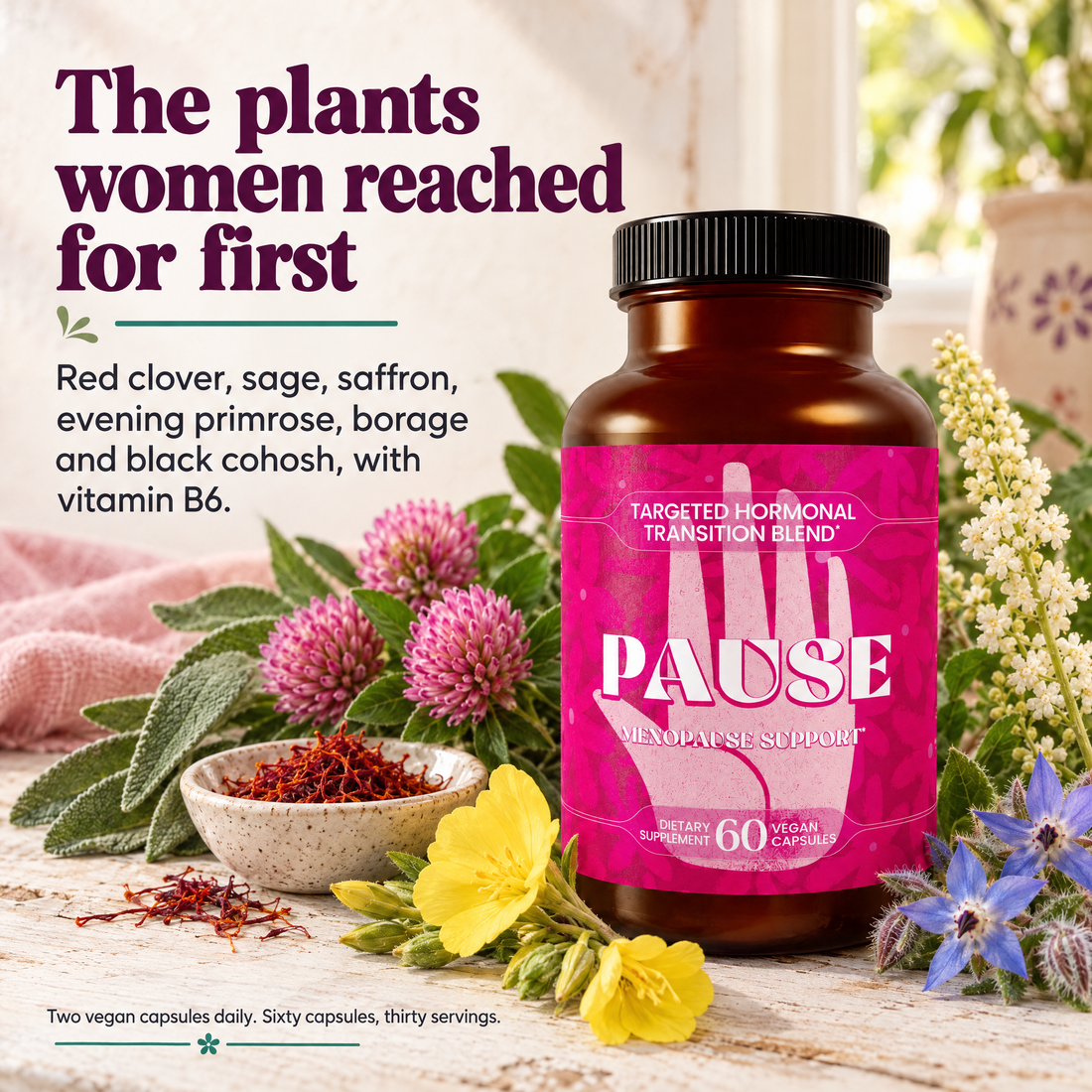 PAUSE Menopause Support with red clover, sage, saffron, evening primrose, borage and black cohosh