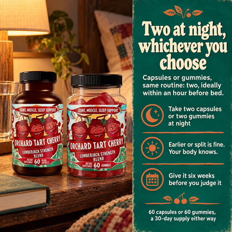 Orchard Tart Cherry daily routine: two capsules or two gummies at night