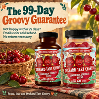Orchard Tart Cherry capsules and gummies with the 99-Day Groovy Guarantee